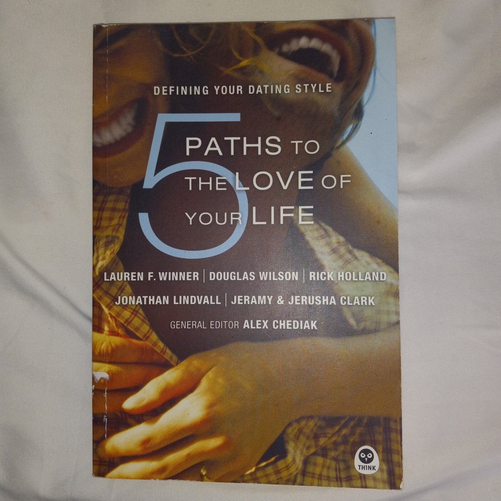 5 Paths to the Love of Your Life: Defining Your Dating Style - Paperback Book